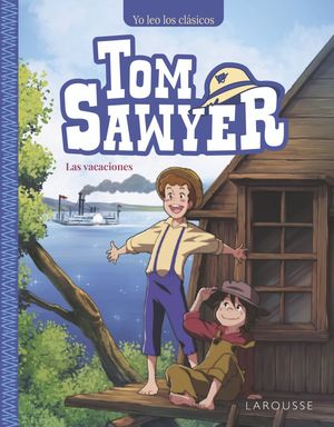 TOM SAWYER: LAS VACACIONES