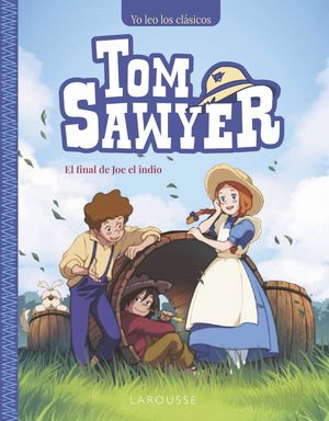 TOM SAWYER: EL FINAL DE JOE EL INDIO