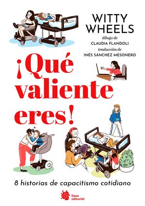 QU VALIENTE ERES!