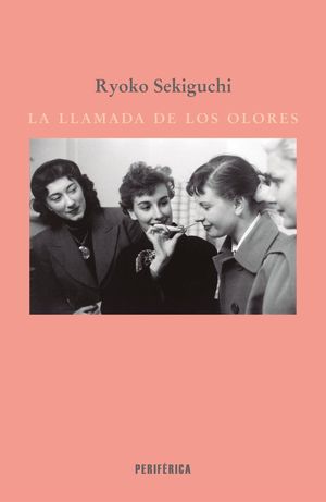 LA LLAMADA DE LOS OLORES