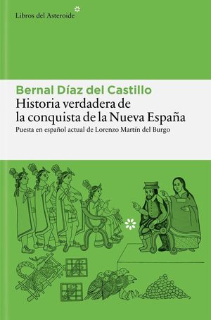 HISTORIA VERDADERA DE LA CONQUISTA DE LA NUEVA ESPA�A