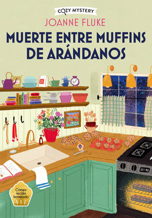 MUERTE ENTRE MUFFINS DE ARNDANOS