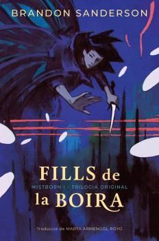 MISTBORN 1 ELS FILLS DE LA BOIRA