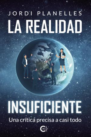 LA REALIDAD INSUFICIENTE