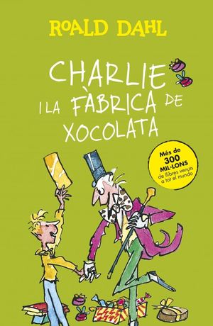 CHARLIE I LA FBRICA DE XOCOLATA