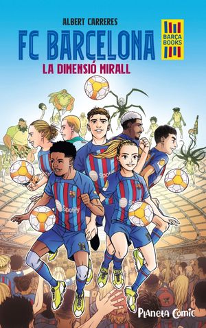 FC BARCELONA: LA DIMENSI� MIRALL