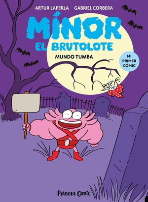 MNOR EL BRUTOLOTE 3 MUNDO TUMBA