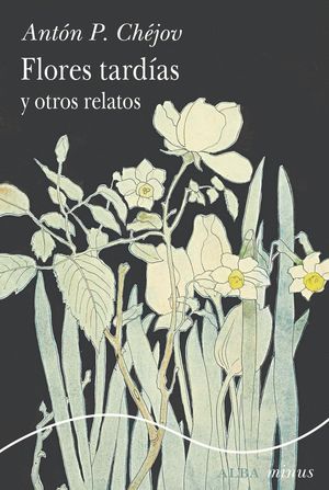 FLORES TARD�AS Y OTROS RELATOS