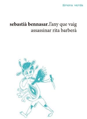 L'ANY QUE VAIG ASSASSINAR RITA BARBER