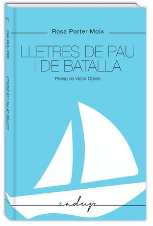LLETRES DE PAU I DE BATALLA