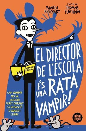 EL DIRECTOR DE L'ESCOLA S UNA RATA VAMPIR!