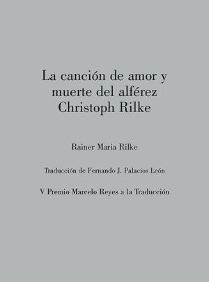 LA CANCIN DE AMOR Y MUERTE DEL ALFREZ CHRISTOPH RILKE