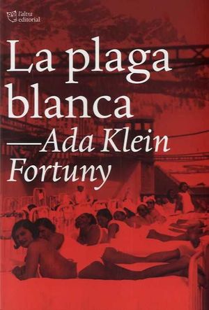 LA PLAGA BLANCA