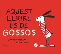 AQUEST LLIBRE S DE GOSSOS