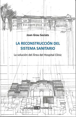 LA RECONSTRUCCIN DEL SISTEMA SANITARIO