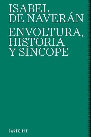 ENVOLTURA, HISTORIA Y S�NCOPE