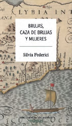 BRUJAS, CAZA DE BRUJAS Y MUJERES