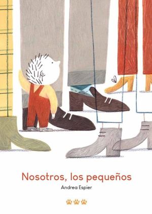 NOSOTROS, LOS PEQUE�OS