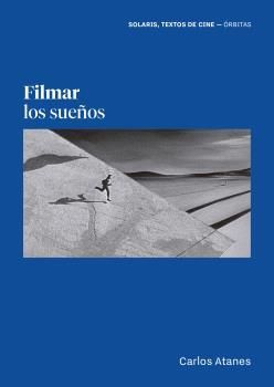 FILMAR LOS SUEOS