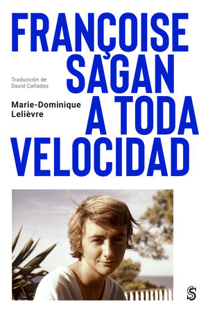 FRANOISE SAGAN A TODA VELOCIDAD