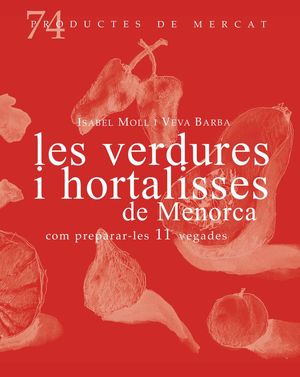 LES VERDURES I HORTALISSES DE MENORCA