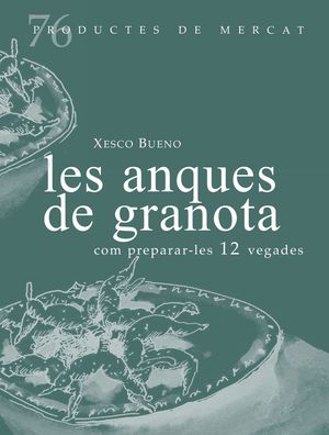 LES ANQUES DE GRANOTA