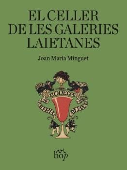 EL CELLER DE LES GALERIES LAIETANES