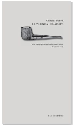 LA PACI�NCIA DE MAIGRET