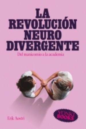 LA REVOLUCIN NEURODIVERGENTE
