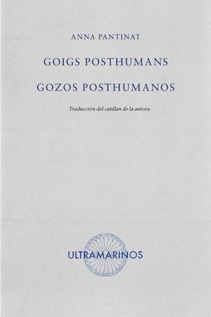 GOIGS POSHUMANS / GOZOS POSTHUMANOS