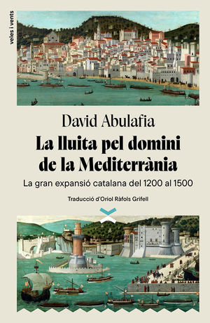 LA LLUITA PEL DOMINI DE LA MEDITERRNIA
