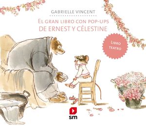 EL GRAN LIBRO CON POP-UPS DE ERNEST Y CLESTINE