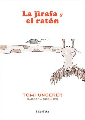 LA JIRAFA Y EL RAT�N