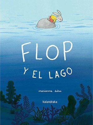 FLOP Y EL LAGO