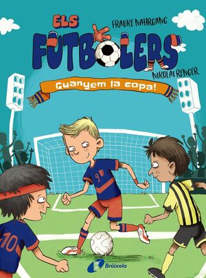 GUANYEM LA COPA! (ELS FUTBOLERS 3)