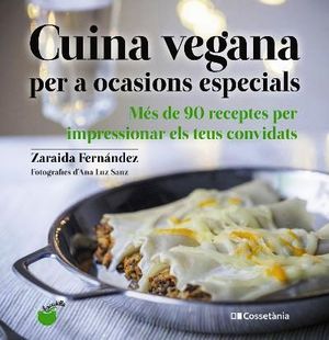 CUINA VEGANA PER A OCASIONS ESPECIALS