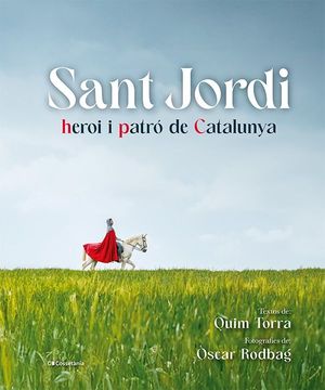 SANT JORDI, HEROI I PATR DE CATALUNYA
