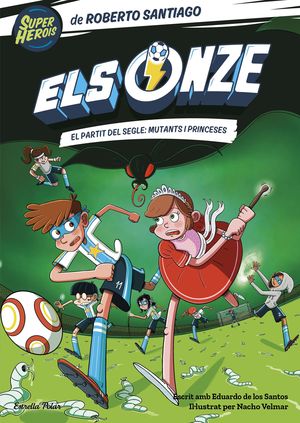 EL PARTIT DEL SEGLE: MUTANTS I PRINCESES