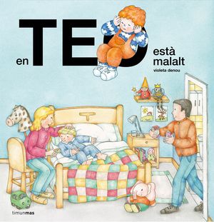 EN TEO EST� MALALT