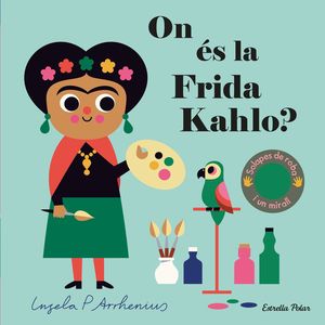 ON S LA FRIDA KAHLO?