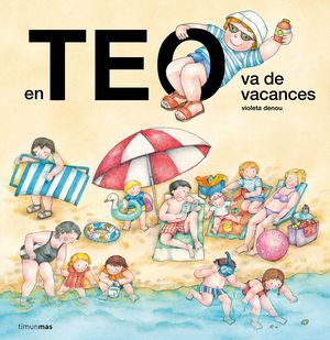 EN TEO VA DE VACANCES