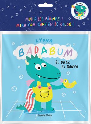BADABUM: EL DRAC ES BANYA