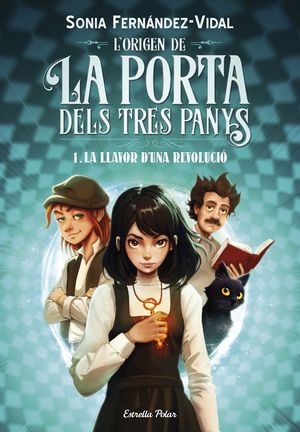 L'ORIGEN DE LA PORTA DELS TRES PANYS 1 LA LLAVOR D'UNA REVOLUCI
