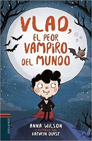 VLAD, EL PEOR VAMPIRO DEL MUNDO