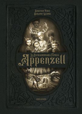 LA EXTRAORDINARIA FAMILIA APPENZELL