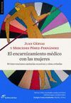 EL ENCARNIZAMIENTO M�DICO CON LAS MUJERES