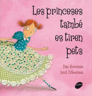 LES PRINCESES TAMB ES TIREN PETS