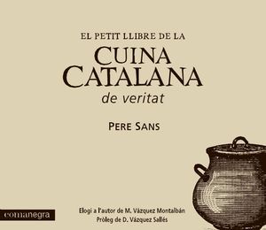 EL PETIT LLIBRE DE LA CUINA CATALANA DE VERITAT