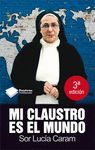 MI CLAUSTRO ES EL MUNDO