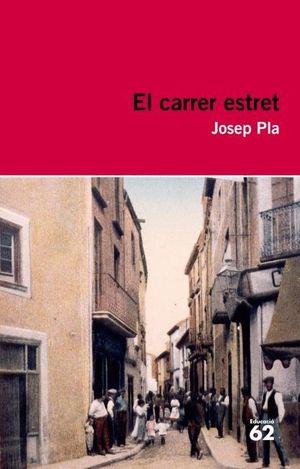 EL CARRER ESTRET